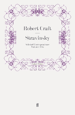 Book cover for Stravinsky: Selected Correspondence Volume 2