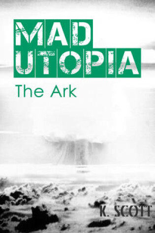 Cover of Mad Utopia