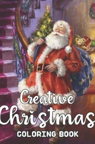 Cover of Creative Christmas Coloring Book