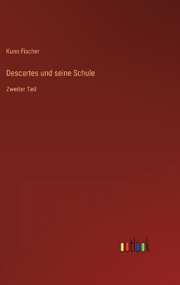 Book cover for Descartes und seine Schule