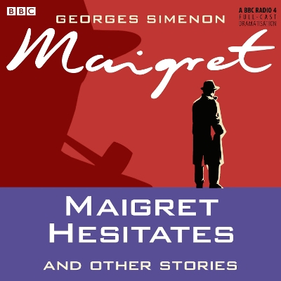 Book cover for Maigret Hesitates & Other Stories