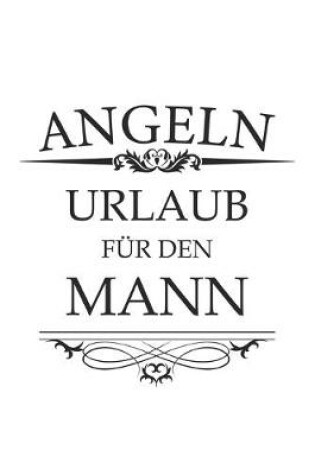 Cover of Angeln Urlaub fur den Mann