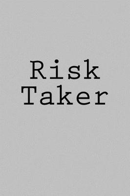 Book cover for Risk Taker