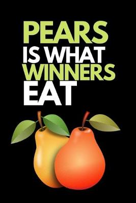 Book cover for Pears Is What Winners Eat