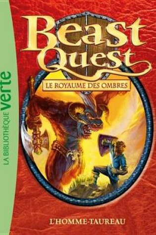 Cover of Beast Quest 15 - L'Homme-Taureau