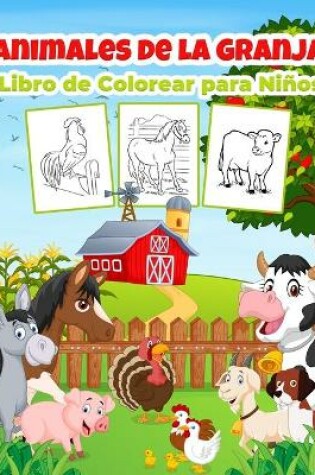 Cover of Animales de Granja Libro de Colorear para Niños