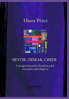 Book cover for Sentir, desear, creer