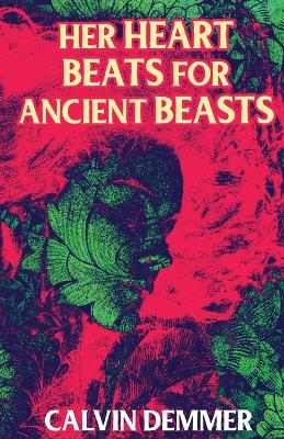 Book cover for Her Heart Beats for Ancient Beasts