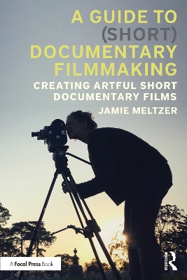 Cover of A Guide to (Short) Documentary Filmmaking