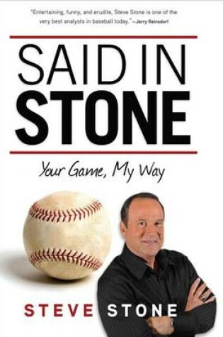 Cover of Said in Stone: Your Game, My Way