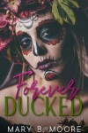 Book cover for Forever Ducked