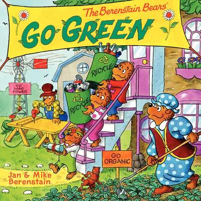 Book cover for The Berenstain Bears Go Green