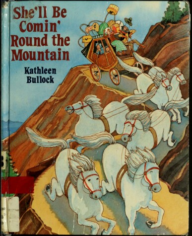 Book cover for She'll Be Comin' Round the Mountain