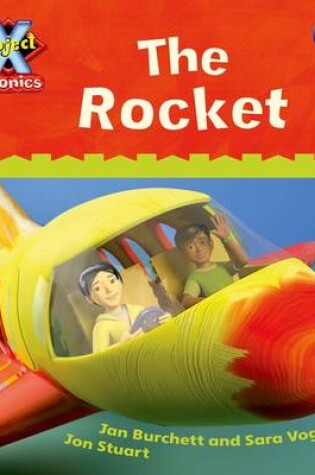 Cover of Project X Phonics: Red 7a The Rocket