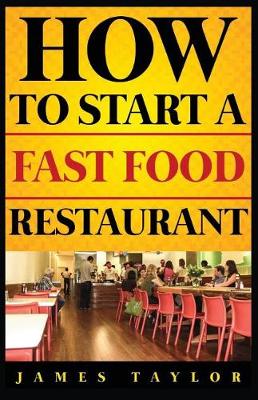 Book cover for How to Start a Fast Food Restaurant