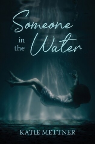 Cover of Someone In The Water