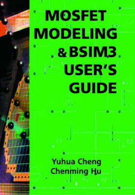 Book cover for MOSFET Modeling & BSIM3 User’s Guide