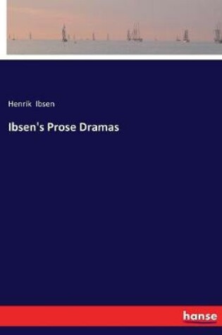 Cover of Ibsen's Prose Dramas