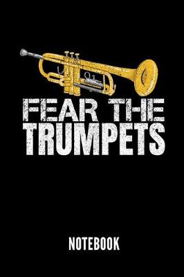 Book cover for Fear the Trumpets Notebook