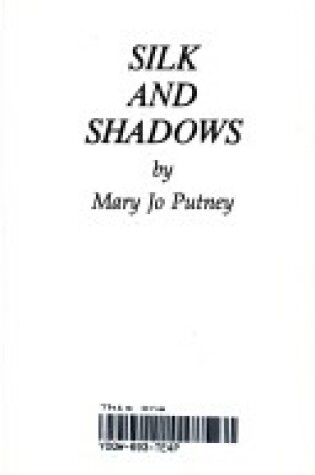 Cover of Silk and Shadows