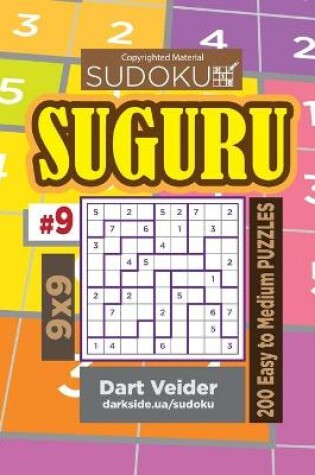 Cover of Sudoku Suguru - 200 Easy to Medium Puzzles 9x9 (Volume 9)