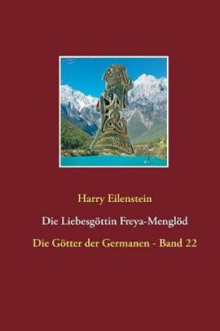 Cover of Die Liebesgoettin Freya-Mengloed