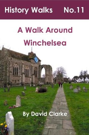 Cover of A Walk around Winchelsea