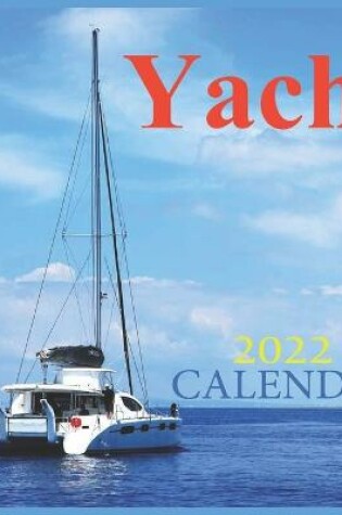 Cover of Yacht Calendar 2022