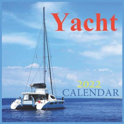 Book cover for Yacht Calendar 2022