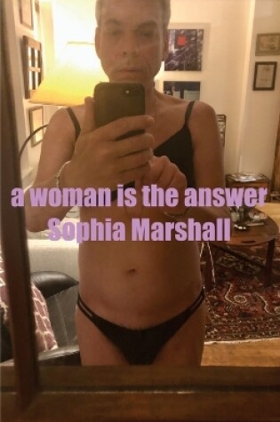 Cover of A Woman Is the Answer