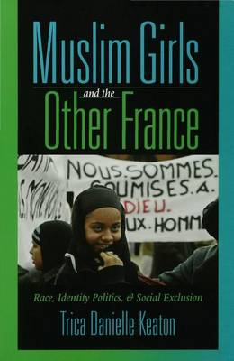 Book cover for Muslim Girls and the Other France