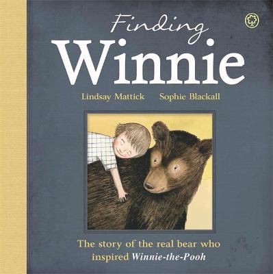 Book cover for Finding Winnie: The Story of the Real Bear Who Inspired Winnie-the-Pooh