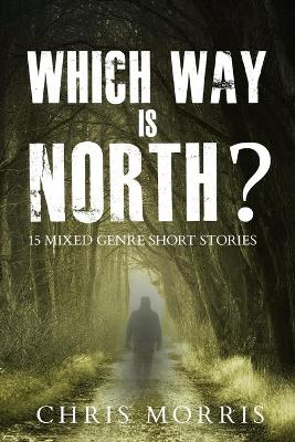 Book cover for Which Way is North?