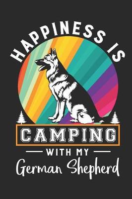 Book cover for Happiness Is Camping with My German Shepherd