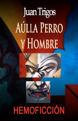 Book cover for Aúlla Perro y Hombre