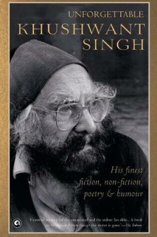 Cover of Unforgettable Khushwant Singh