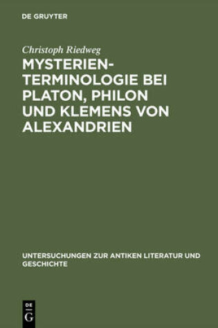 Cover of Mysterienterminologie bei Platon, Philon und Klemens von Alexandrien