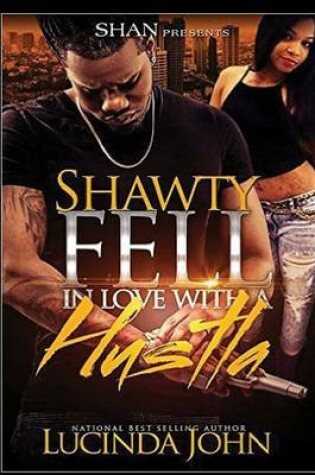 Cover of Shawty Fell in Love with a Hustla