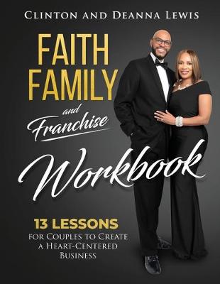 Book cover for Faith, Family, and Franchise Workbook