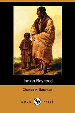 Cover of Indian Boyhood (Dodo Press)