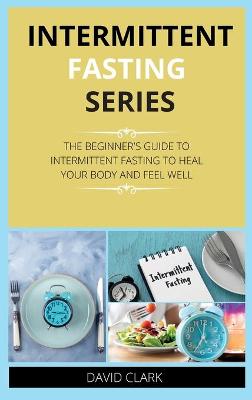 Book cover for Intermittent Fasting Series