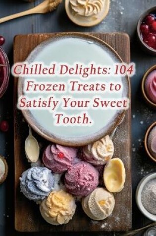 Cover of Chilled Delights