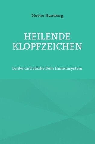 Cover of Heilende Klopfzeichen