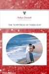 Book cover for The Temptress Of Tarika Bay