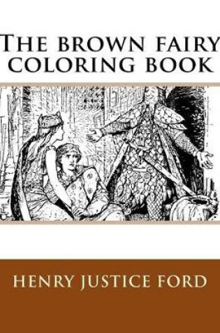 Cover of The brown fairy coloring book