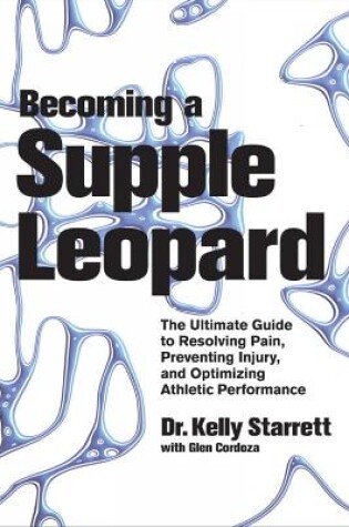 Cover of Becoming A Supple Leopard