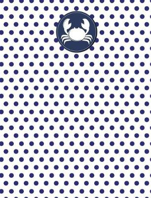 Book cover for Crab Nautical Navy Polka Dot Journal - Wide Ruled