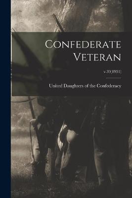 Cover of Confederate Veteran; v.39(1931)