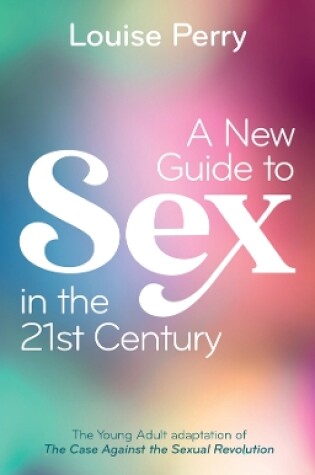 Cover of A New Guide to Sex in the 21st Century