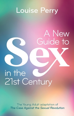 Book cover for A New Guide to Sex in the 21st Century